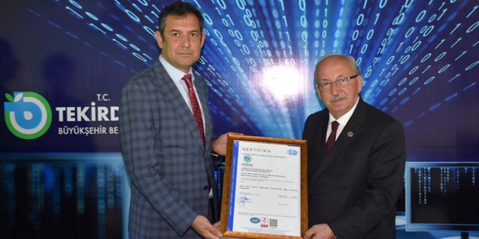 Tekirdağ Büyükşehir Belediyesi ISO 27001 Bilgi Güvenliği Sistemi Sertifikasını Aldı