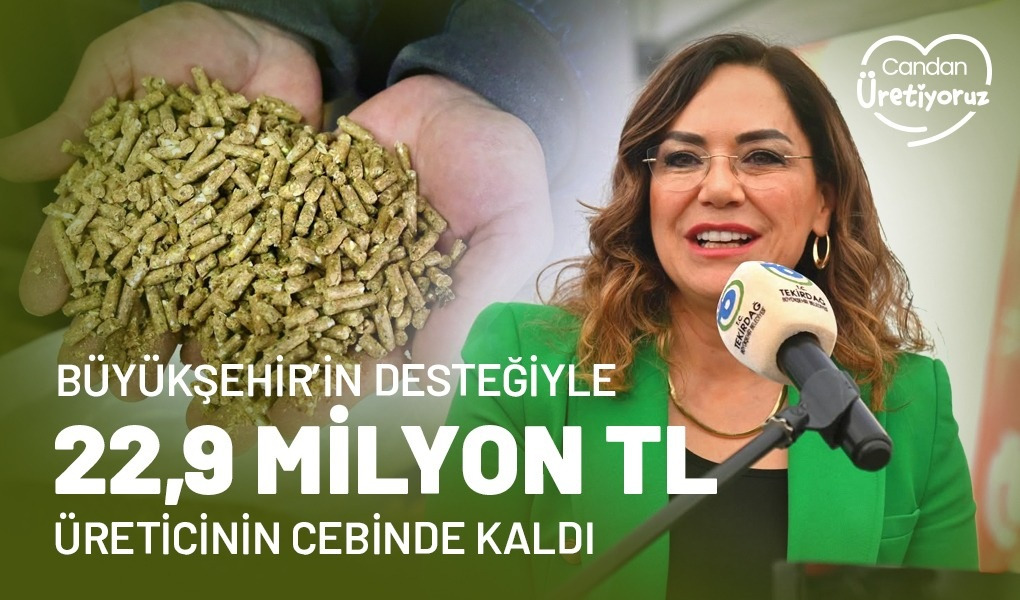 BÜYÜKŞEHİR'İN DESTEĞİYLE 22,9 MİLYON TL ÜRETİCİNİN CEBİNDE KALDI